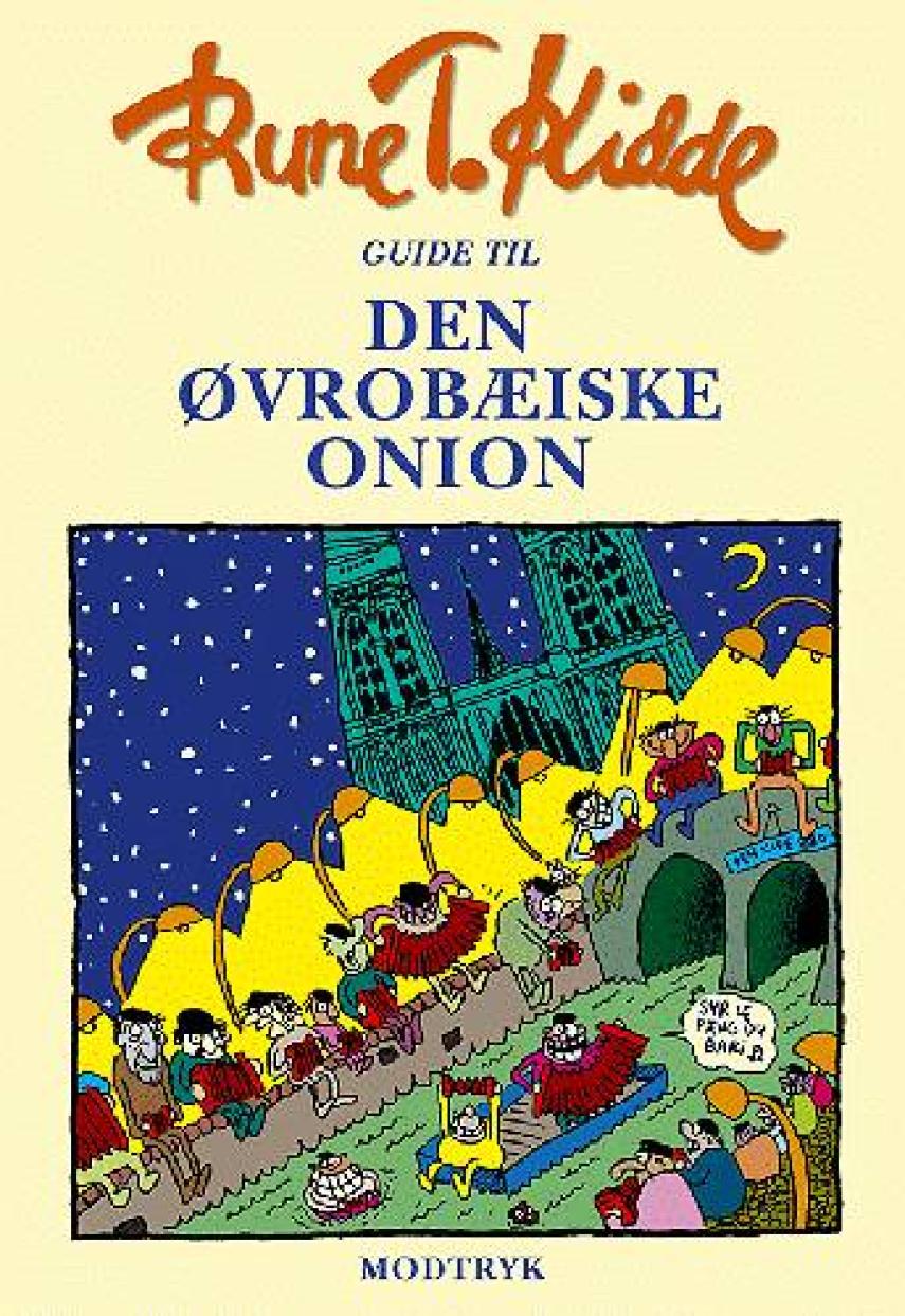 Rune T. Kidde: Guide til den øvrobæiske onion